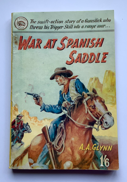 1950s WAR AT SPANISH SADDLE English Western pulp fiction book by A.A. Glynn